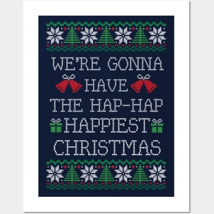 We're gonna have the hap-hap happiest Christmas Posters and Art